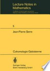 Cohomologie Galoisienne: Cours au Collège de France, 1962–1963 