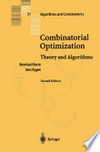 Combinatorial Optimization: Theory and Algorithms /
