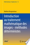 Introduction au traitement mathématique des images - méthodes déterministes