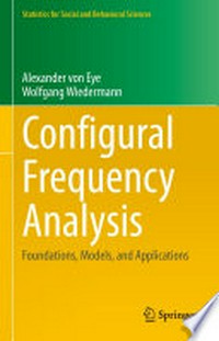 Configural Frequency Analysis: Foundations, Models, and Applications /