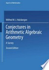 Conjectures in Arithmetic Algebraic Geometry: A Survey /