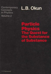 Particle physics: the quest for the substance of substance