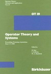 Operator theory and systems: proceedings, workshop, Amsterdam, June 4-7, 1985