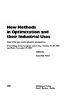 New methods in optimization and their industrial uses: state of the art, recent advances, perspectives proceedings of the symposium held in Pau, October 19-29, 1989 and Paris, November 19, 1987