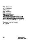 Measures of noncompactness and condensing operators