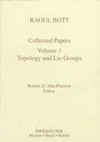 Collected papers of Raoul Bott. Vol. 1: topology and Lie groups