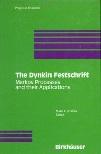 The Dynkin festschrift: Markov processes and their applications