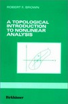 Topological introduction to nonlinear analysis