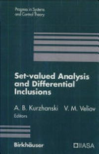 Set-valued analysis and differential inclusions: a collection of papers resulting from a workshop held in Pamporovo, Bulgaria, September, 1990 