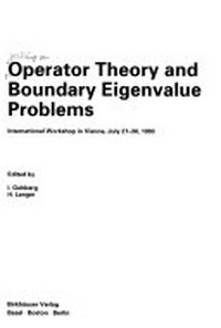 Operator theory and boundary Eigenvalue problems: international workshop in Vienna, July 27-30, 1993 