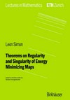 Theorems on regularity and singularity of energy minimizing maps