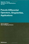 Pseudo-differential operators, singularities, applications