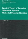 Spectral theory of canonical differential systems : method of operator identities