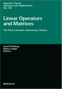 Linear operators and matrices: the Peter Lancaster anniversary volume