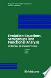 Evolution equations, semigroups and functional analysis: in memory of Brunello Terreni