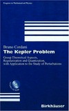 The Kepler problem: group theoretical aspects, regularization and quantization, with application to the study of perturbations