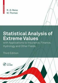 Statistical analysis of extreme values: with applications to insurance, finance, hydrology and other fields