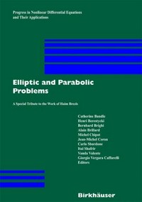 Elliptic and parabolic problems: a special tribute to the work of Haim Brézis