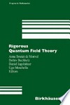 Rigorous Quantum Field Theory: A Festschrift for Jacques Bros