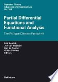 Partial Differential Equations and Functional Analysis: The Philippe Clément Festschrift