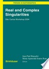 Real and Complex Singularities: Sao Carlos Workshop 2004