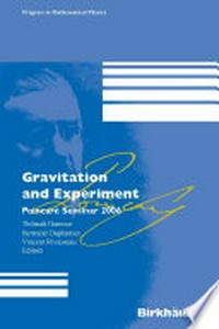 Gravitation and experiment: Poincaré Seminar 2006