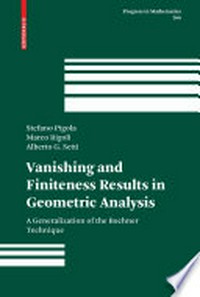 Vanishing and Finiteness Results in Geometric Analysis: A Generalization of the Bochner Technique 