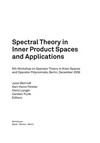 Spectral Theory in Inner Product Spaces and Applications: 6th Workshop on Operator Theory in Krein Spaces and Operator Polynomials, Berlin, December 2006 