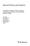 Spectral Theory and Analysis: Conference on Operator Theory, Analysis and Mathematical Physics (OTAMP) 2008, Bedlewo, Poland
