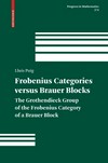 Frobenius Categories versus Brauer Blocks: The Grothendieck Group of the Frobenius Category of a Brauer Block 