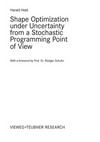 Shape Optimization under Uncertainty from a Stochastic Programming Point of View