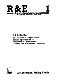 The theory of subgradients and its applications to problems of optimization: convex and nonconvex functions