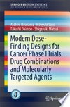 Modern Dose-Finding Designs for Cancer Phase I Trials: Drug Combinations and Molecularly Targeted Agents