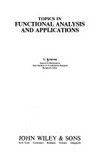Topics in functional analysis and applications