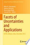Facets of Uncertainties and Applications: ICFUA, Kolkata, India, December 2013 