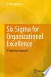 Six Sigma for Organizational Excellence: A Statistical Approach 