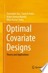 Optimal Covariate Designs: Theory and Applications 