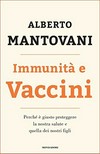 Immunità e vaccini: perché è giusto proteggere la nostra salute e quella dei nostri figli