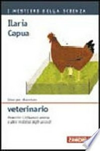 Idee per diventare veterinario: dallo studio delle malattie degli animali alla prevenzione dell'influenza aviaria