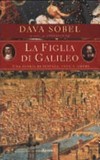 La figlia di Galileo: una storia di scienza, fede e amore