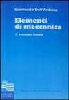 Elementi di meccanica. Vol. 1: meccanica classica