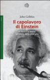 Il capolavoro di Einstein: il 1915 e la teoria generale della relatività