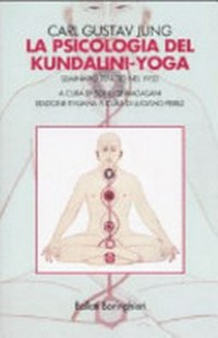 La psicologia del Kundalini-yoga: seminario tenuto nel 1932