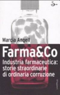 Farma&Co: storie straordinarie di ordinaria corruzione
