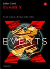 Eventi X: eventi estremi e il futuro della civilta