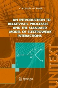 An introduction to relativistic processes and the standard model of electroweak interactions