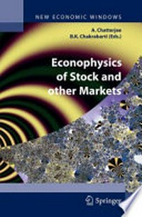 Econophysics of Stock and other Markets: Proceedings of the Econophys-Kolkata II