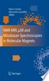 NMR-MRI, muSR and Mössbauer Spectroscopies in Molecular Magnets