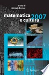 Matematica e cultura 2007: A cura di Michele Emmer