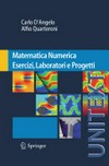 Matematica numerica: esercizi, laboratori e progetti 